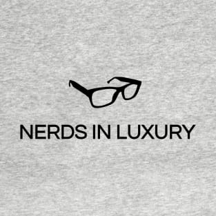 Nerds In Luxury T-Shirt